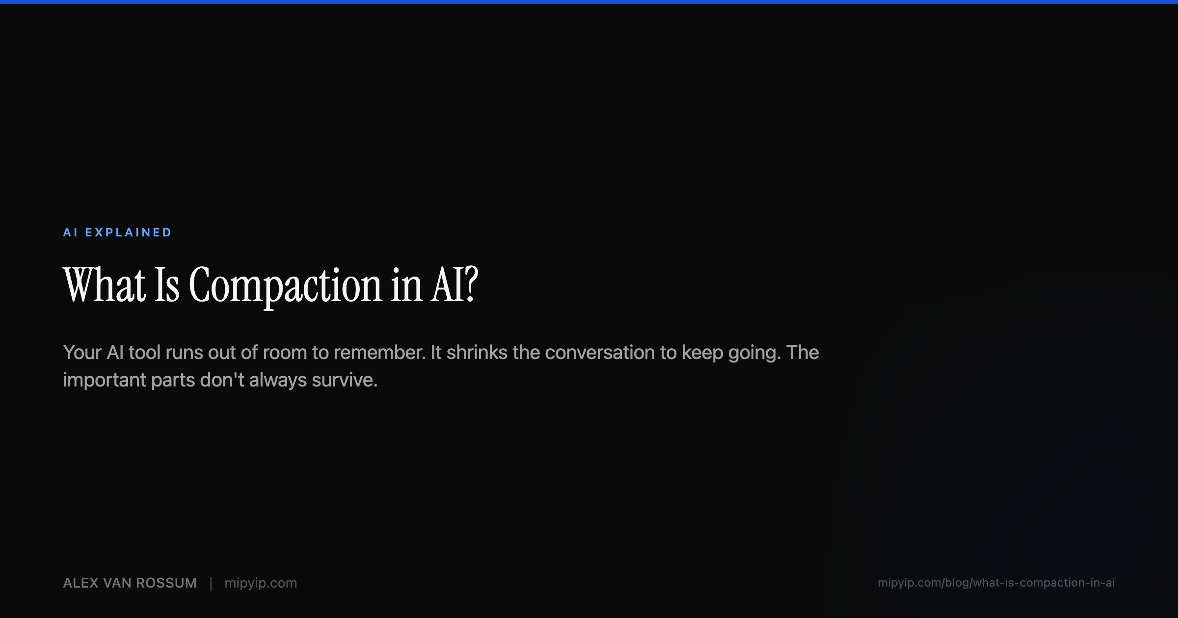 What Is Compaction in AI? Context Windows, Token Limits, and What Gets ...